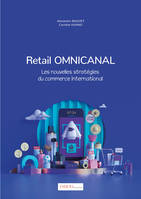 Retail Omnicanal, Les nouvelles stratégies du commerce international