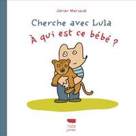 Albums Cherche avec Lula. À qui est ce bébé ?