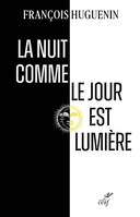 La nuit comme le jour est lumière, Avec julien green