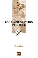 LA COMMUNICATION PUBLIQUE