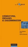 Stéréotypes, préjugés et discriminations