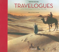 Travelogues : Le Plus Grand Voyageur de son temmps 1892-1952., le plus grand voyageur de son temps, 1892-1952
