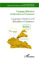 Langage, littérature et éducation au Cameroun, Language, Literature and Education in Cameroun