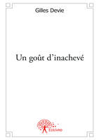 Un goût d'inachevé