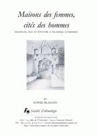 Maisons des femmes, cités des hommes, Filiation, âge et pouvoir à Ngazidja (Comores)