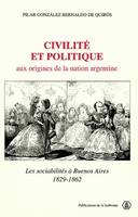 Civilité et politique aux origines de la nation argentine, Les sociabilités à Buenos Aires, 1829-1862