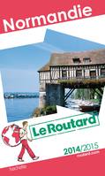 Guide du Routard Normandie 2014/2015