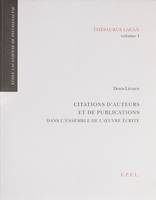 Thesaurus Lacan, volume 1, Citations d'auteurs et de publications dans l'ensemble de l'œuvre écrite