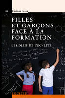 Filles et garçons face à la formation, Les défis de l'égalité.