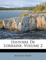 Histoire De Lorraine, Volume 2
