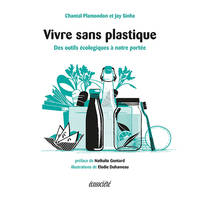 Vivre sans plastique, Des outils écologiques à notre portée