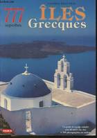 777 superbes îles Grecques- Un guide de voyage complet avec 81 cartes des îles et 360 photos en couleurs+ Dossier de photos et cartes d'îles.