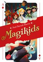 1, Magikids - Tome 1