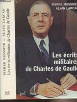 Les écrits militaires de Charles de Gaulle, essai d'analyse thématique