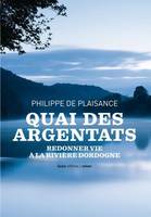 Histoire d'une fillette presque rousse - quai des Argentats, quai des Argentats