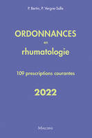 Ordonnances en rhumatologie: 109 prescriptions courantes - 2022