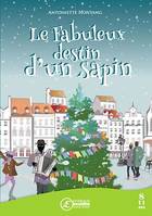 Le fabuleux destin d'un sapin, Conte de Noël