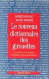 Le nouveau dictionnaire des girouettes