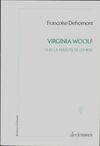 Virginia Woolf, Vers la maison de lumière