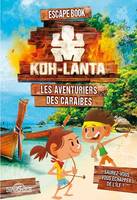 Escape book, Koh-Lanta, Les aventuriers des caraïbes