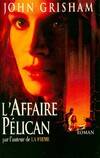 L'affaire pélican, roman