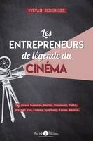 Les entrepreneurs de légende du cinéma, Les frères lumière, méliès, gaumont, pathé, warner, fox, disney, spielberg, lucas, besson