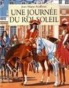 Journee du roi soleil (Une)