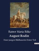 August Rodin, Einer jungen Bildhauerin Erster Teil