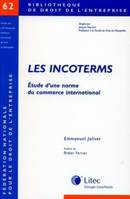 les incoterms, Étude d'une norme du commerce international