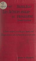 Les auteurs anglais du programme : Ouida, Longfellow, Wordsworth, Scott, Keats, Moore, Tennyson, Avec des notices et des notes en anglais et un recueil de questions posées à l'examen écrit