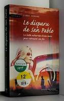 Le disparu de San Pablo (La lutte acharnée d'une mère pour retrouver son fils)