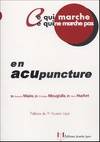 Ce qui marche ce qui ne marche pas - En acupuncture