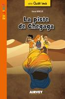 4, LA PISTE DE CHEGAGA