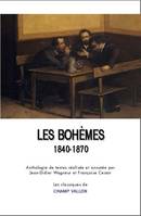 Les bohèmes, 1840-1870 / écrivains, journalistes, artistes, Ecrivains - Journalistes - Artistes