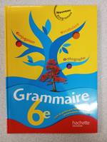 Grammaire 6e - Livre de l'élève - Edition 2009
