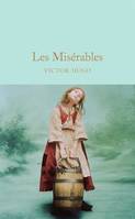 Victor Hugo Les MisErables (Macmillan Collector's Library) /anglais
