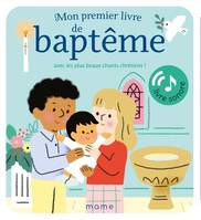 Livres sonores Mon premier livre de baptême avec les plus beaux chants chrétiens ! Livre sonore