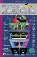 Construire une radio logicielle (Software Defined Radio, SDR), De la réception analogique à la radio numérique