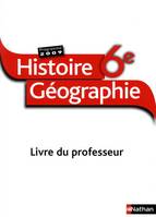 Histoire-Géographie - livre du professeur - 6e - 2009