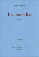 Les excédés, roman