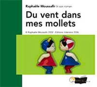 Du vent dans les mollets, Raphaële moussafir lit son roman