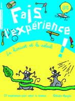 Fais l'expérience !, Volume 6, Le haricot ou le soleil