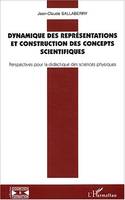 Dynamique des représentations et construction des concepts scientifiques, Perspectives pour la didactique des sciences physiques