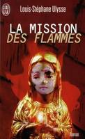 La mission des flammes