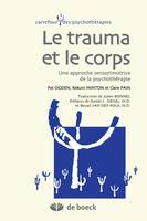 Le trauma et le corps, Une approche sensorimotrice de la psychothérapie