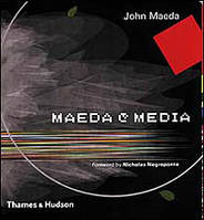 Maeda Media Maeda & Negroponte /anglais