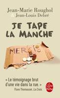 Je tape la manche