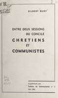 Entre deux sessions du Concile, chrétiens et communistes