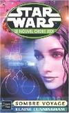 Star wars., 7, Sombre voyage, Sombre voyage