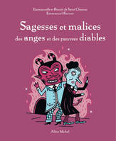 SAGESSES ET MALICES DES ANGES ET DES PAUVRES DIABLES